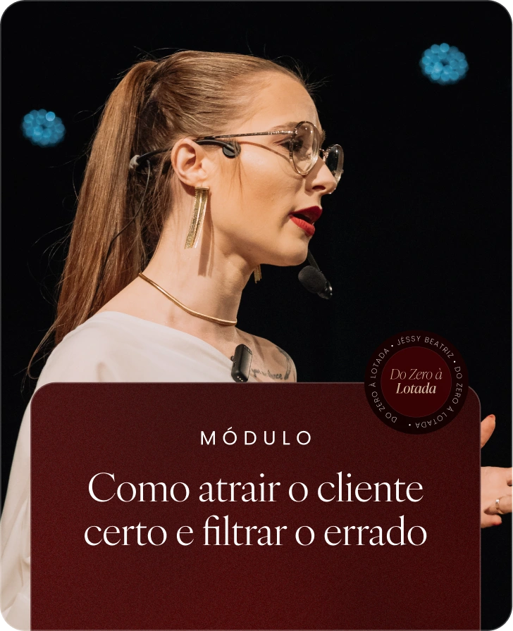 Como atrair o cliente certo e filtrar o errado